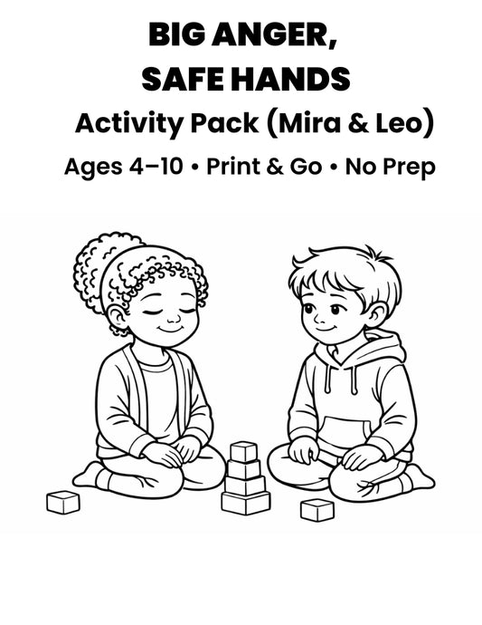 Big Anger, Safe Hands Activity Pack - Ages 4-10 Printable PDF